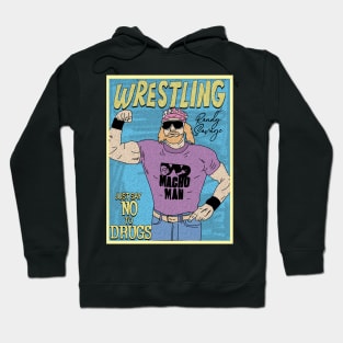 Randy Savage Wrestling // Just Say No To Drugs Hoodie